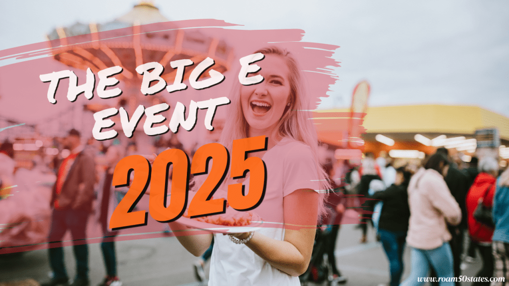 The Big E 2025