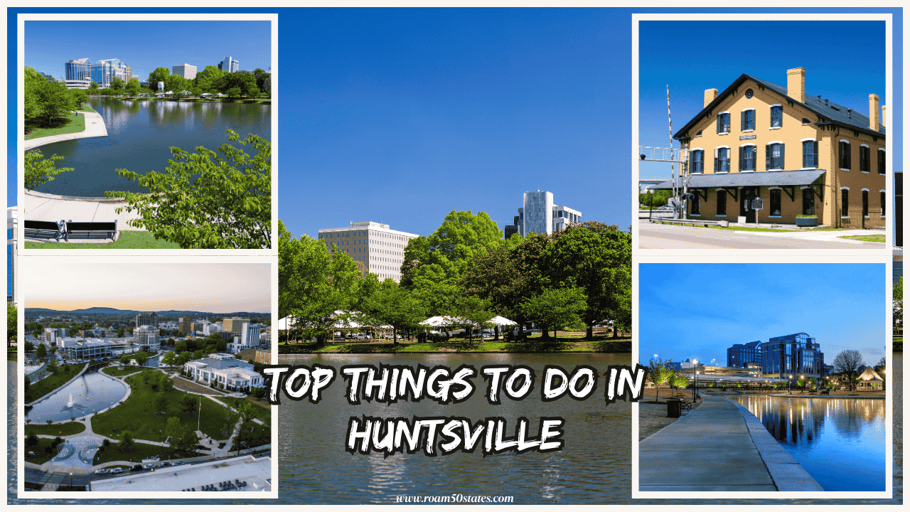 things to do in huntsville